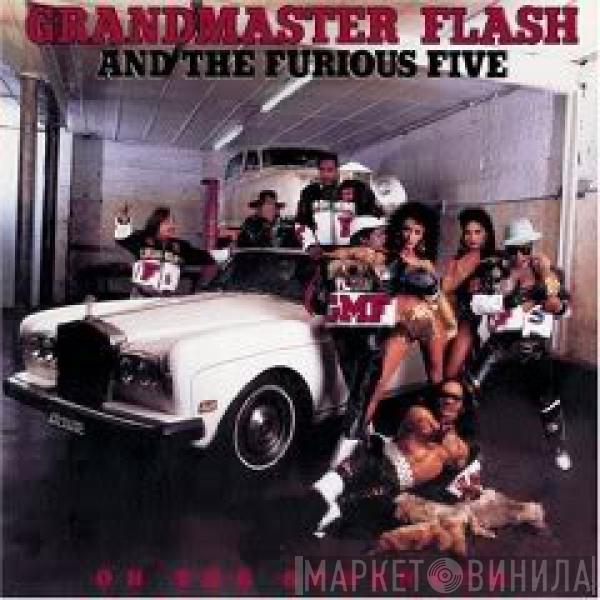  Grandmaster Flash & The Furious Five  - On The Strength