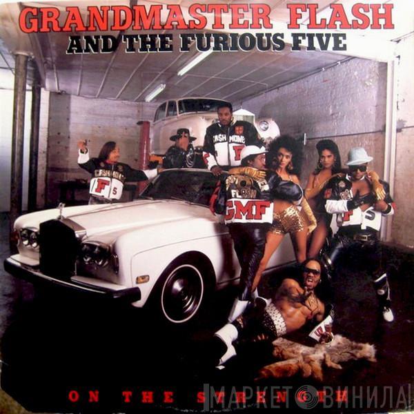  Grandmaster Flash & The Furious Five  - On The Strength