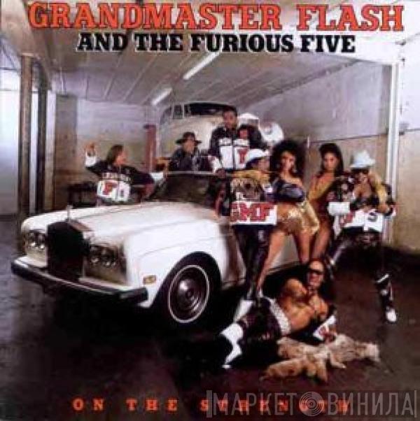  Grandmaster Flash & The Furious Five  - On The Strength