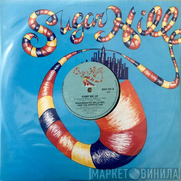 Grandmaster Melle Mel & The Furious Five  - Pump Me Up