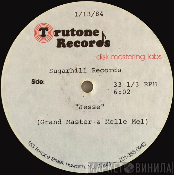  Grandmaster Melle Mel  - Jesse