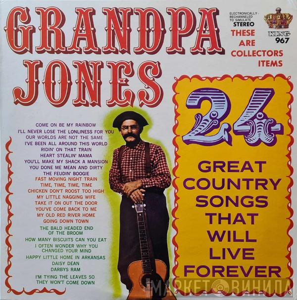 Grandpa Jones - 24 Great Country Songs That Will Live Forever