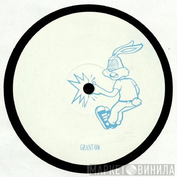 Grant  - Grant 006