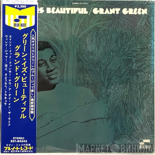  Grant Green  - Green Is Beautiful