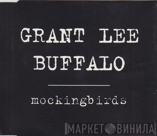 Grant Lee Buffalo - Mockingbirds