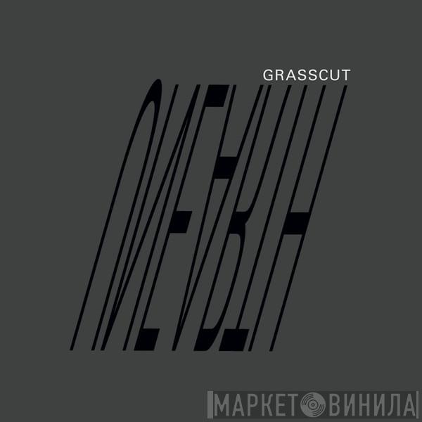  Grasscut  - Unearth (Shadow Version)