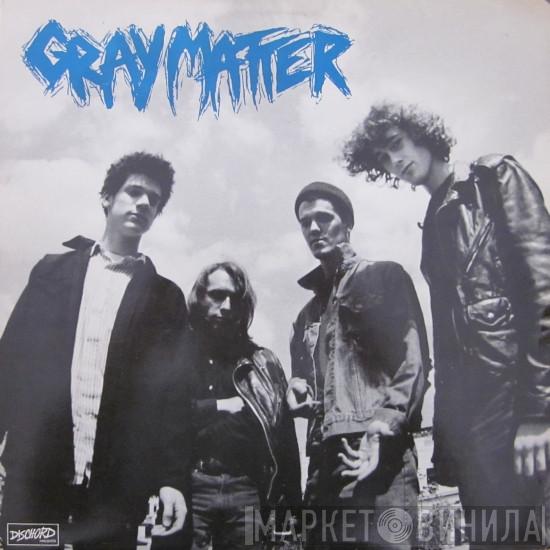 Gray Matter   - Take It Back