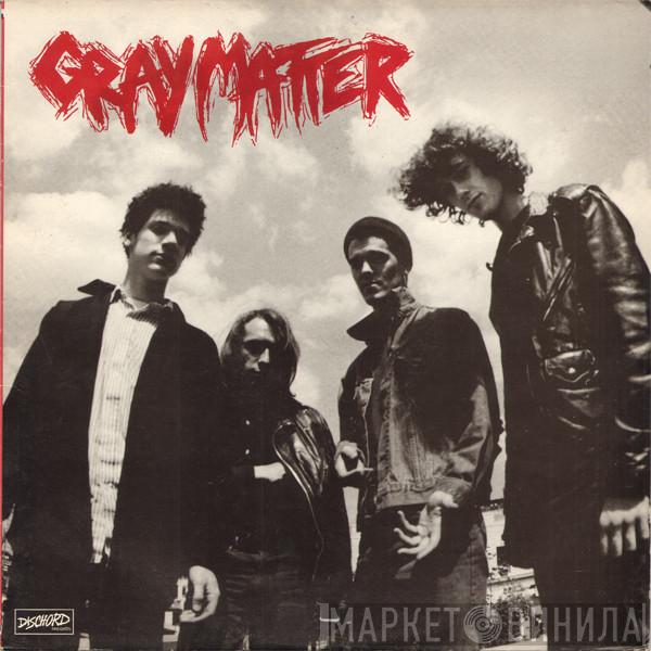  Gray Matter   - Take It Back