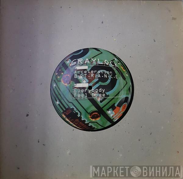 Graylock - Acceleration By T.R.A.N.C.E.