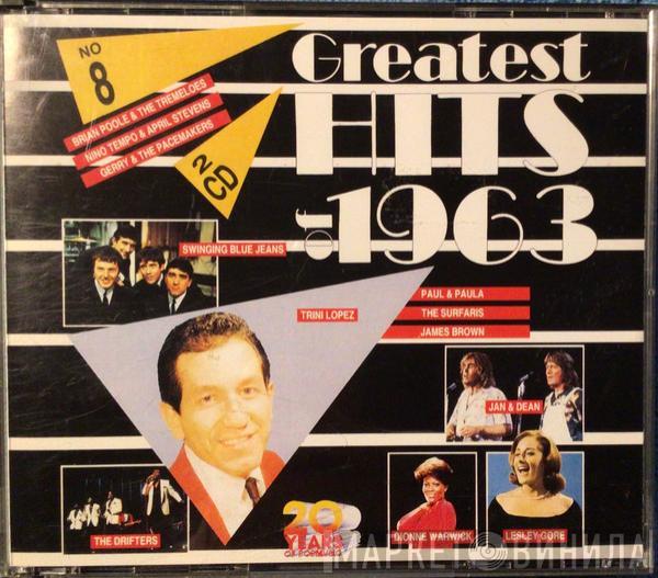  - Greatest Hits Of 1963
