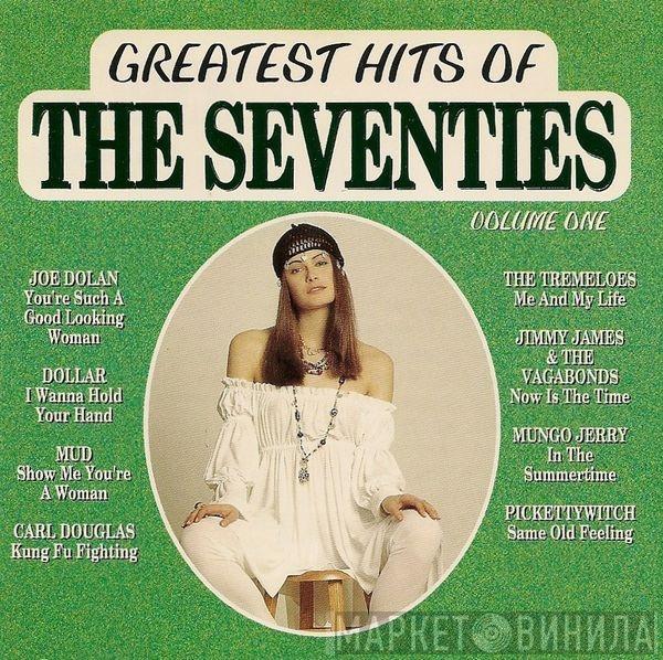  - Greatest Hits Of The Seventies Volume One