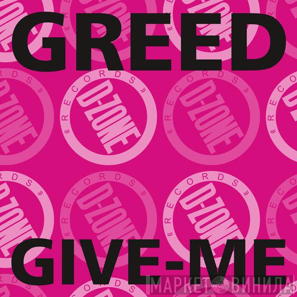  Greed  - Give-Me