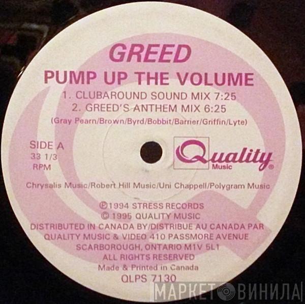  Greed  - Pump Up The Volume