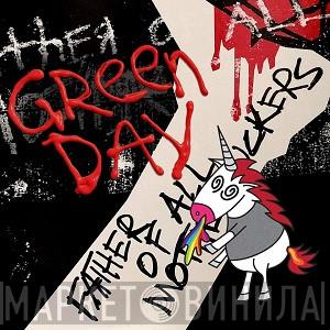 Green Day - Father Of All...