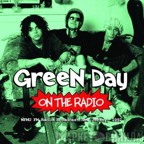  Green Day  - On The Radio
