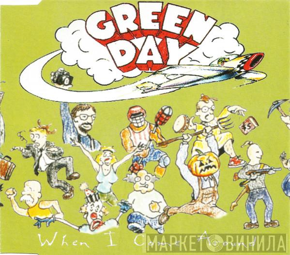  Green Day  - When I Come Around