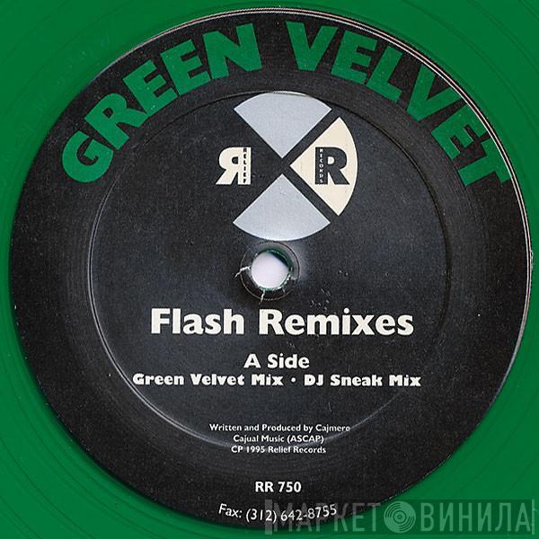 Green Velvet - Flash (Remixes)