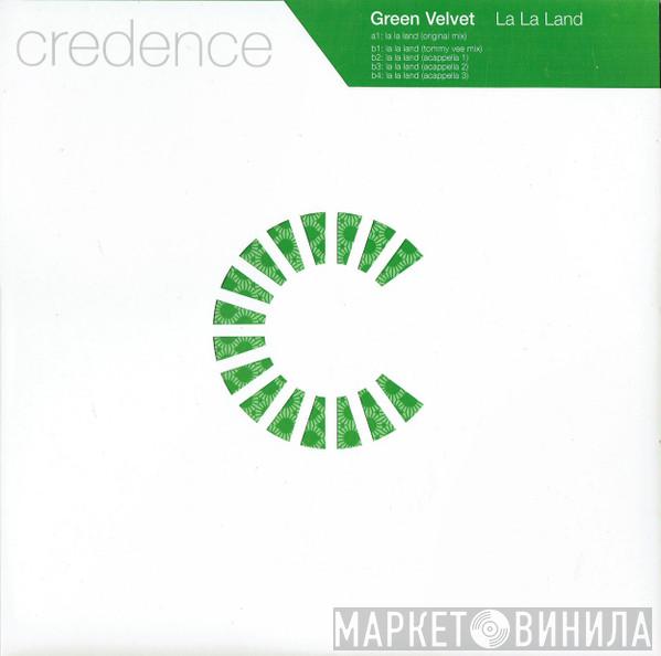  Green Velvet  - La La Land