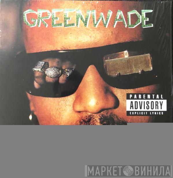 Greenwade - Somethin' 4 Tha Thugz