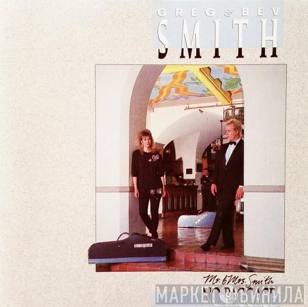 Greg & Bev Smith - No Baggage