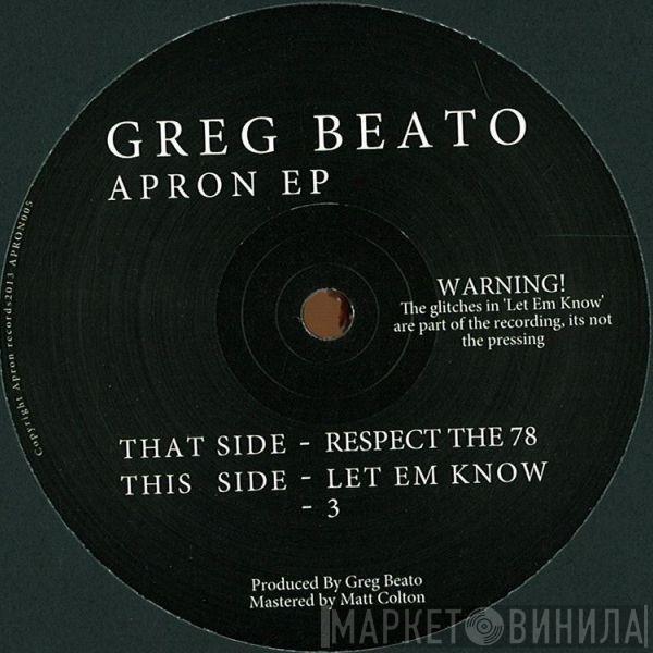 Greg Beato - Apron EP
