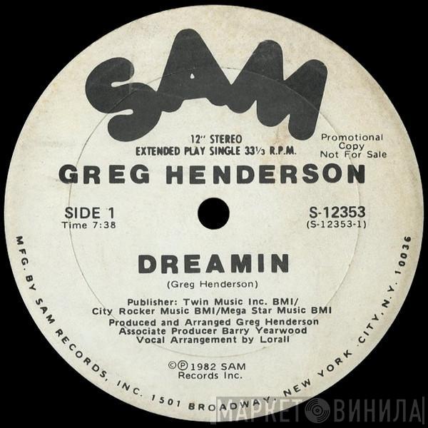  Greg Henderson  - Dreamin'