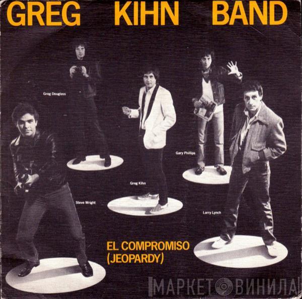 Greg Kihn Band - El Compromiso = Jeopardy