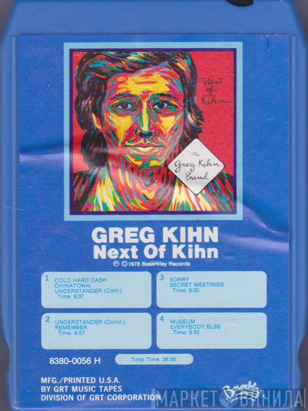  Greg Kihn Band  - Next Of Kihn