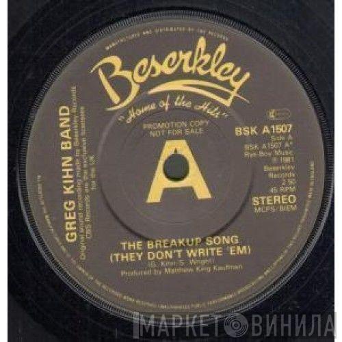 Greg Kihn Band - The Breakup Song (They Don't Write 'Em)