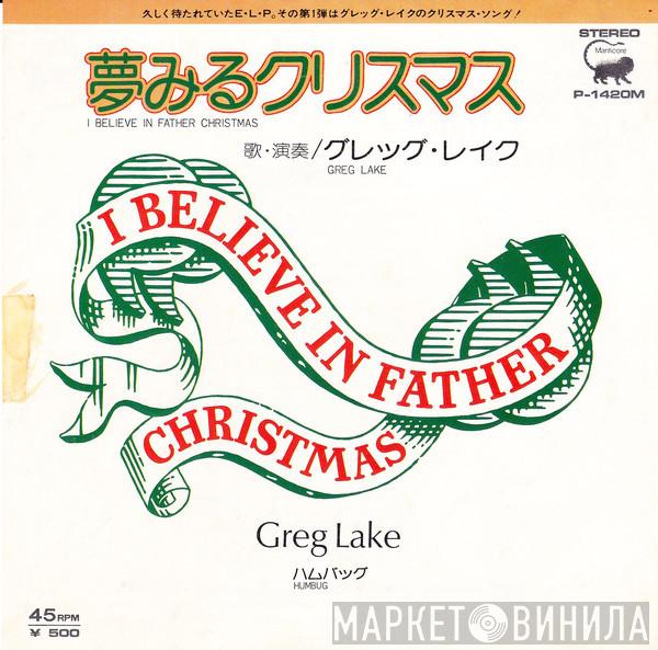  Greg Lake  - I Believe In Father Christmas