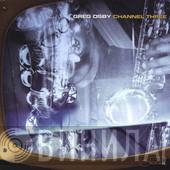  Greg Osby  - Channel Three