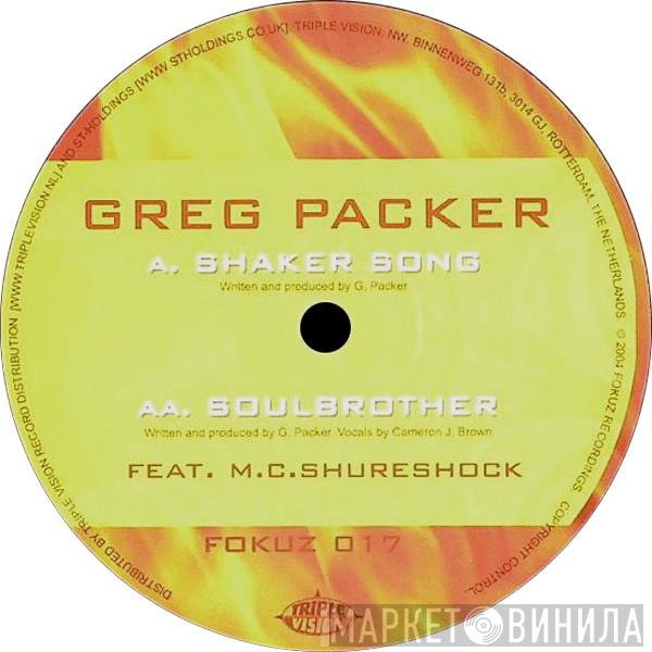  Greg Packer  - Shaker Song / Soulbrother