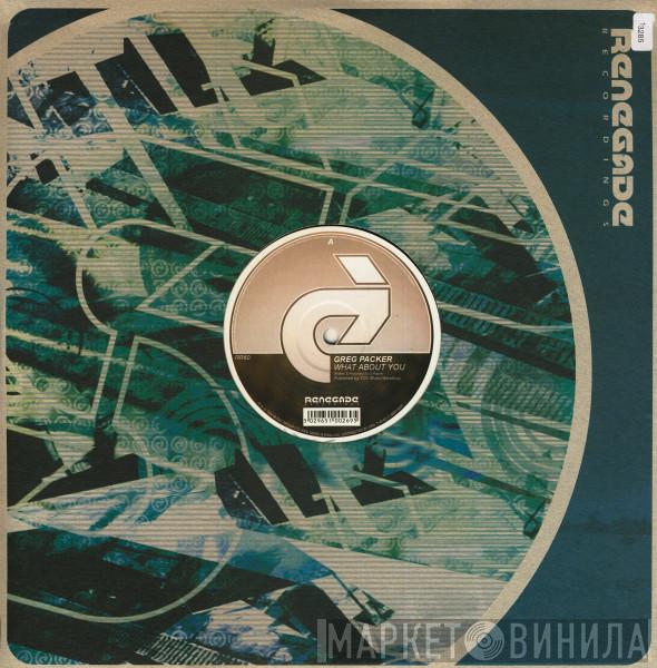  Greg Packer  - What About You / Music In Your Mind