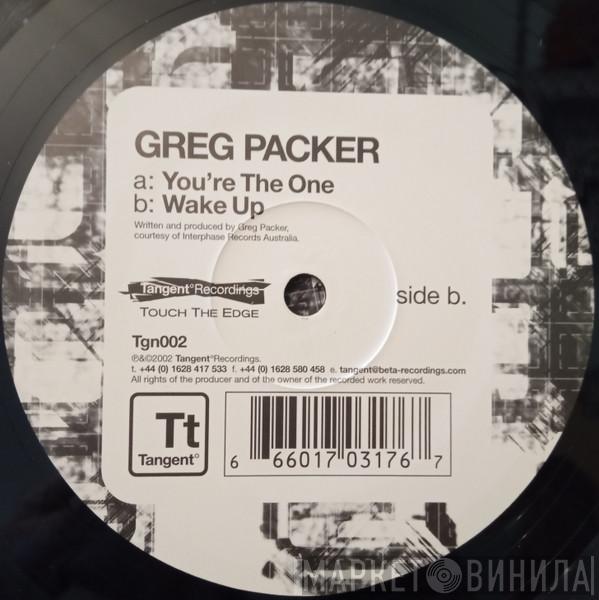  Greg Packer  - You're The One / Wake Up
