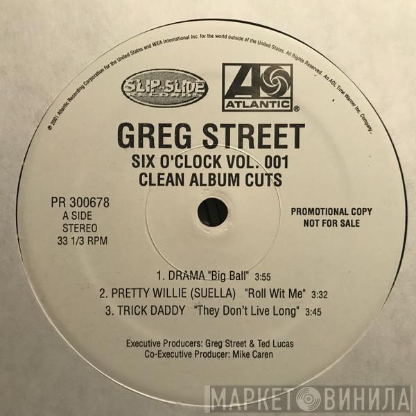 Greg Street - Six O'Clock Vol. 001 Clean Album Cuts