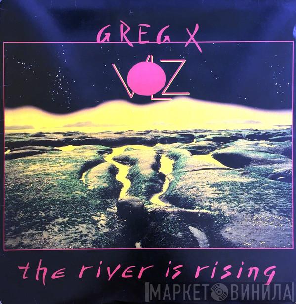  Greg X. Volz  - The River Is Rising