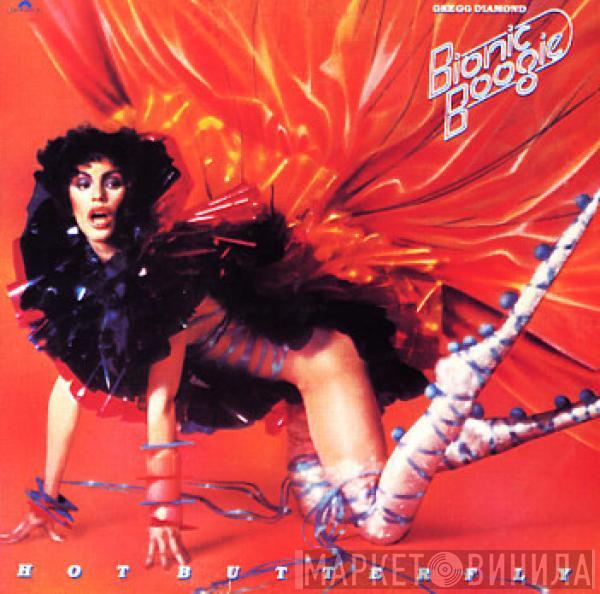 , Gregg Diamond  Bionic Boogie  - Hot Butterfly