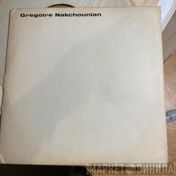 Gregoire Nakchounian And His Russian North Star Orchestra - Gregoire Nakchounian