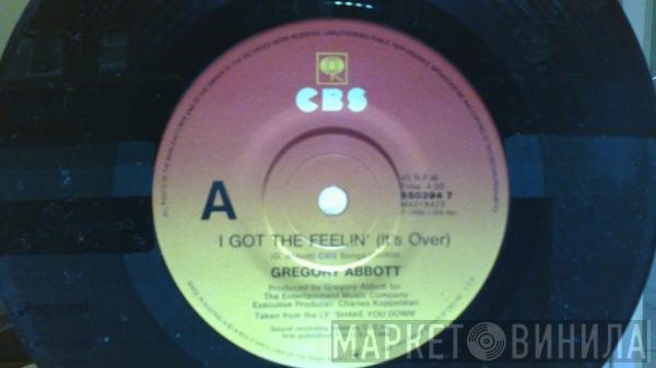  Gregory Abbott  - I Got The Feelin' (It's Over) / Rhyme And Reason