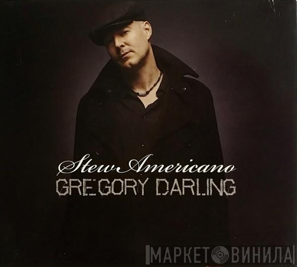 Gregory Darling - Stew Americano