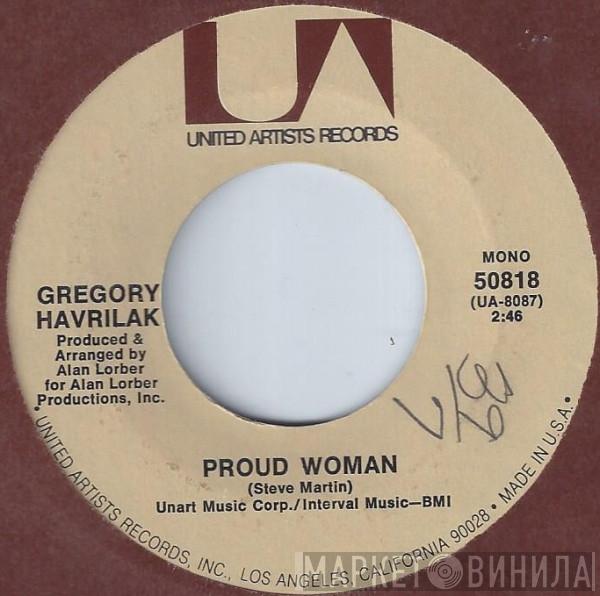 Gregory Havrilak - Proud Woman
