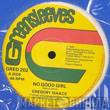 Gregory Isaacs, Junior Delgado - No Good Girl / Rockers Non Stop