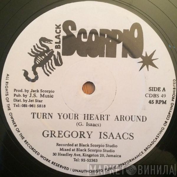 Gregory Isaacs, Snakeman  - Turn Your Heart Around / Flop You Mate
