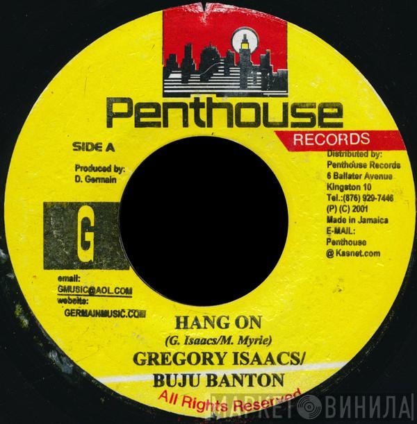 Gregory Isaacs, Buju Banton - Hang On