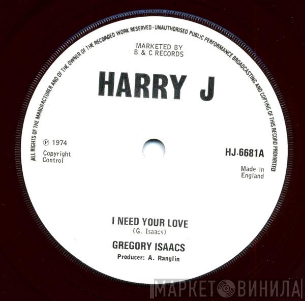 Gregory Isaacs - I Need Your Love