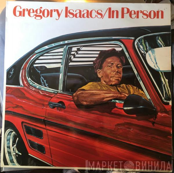 Gregory Isaacs - In Person
