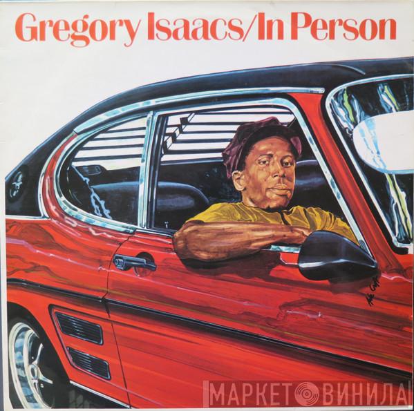 Gregory Isaacs - In Person
