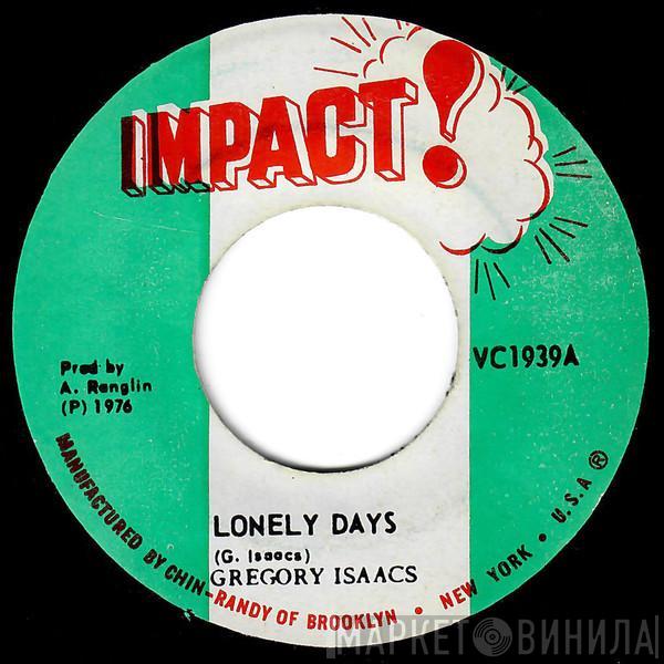  Gregory Isaacs  - Lonely Days