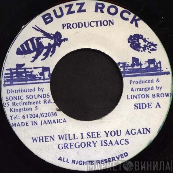 Gregory Isaacs - When Will I See You Again