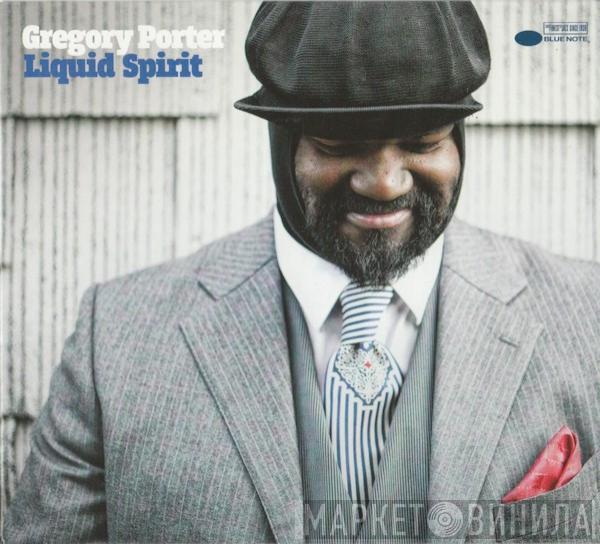  Gregory Porter  - Liquid Spirit